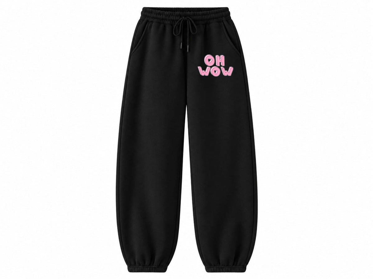 OH WOW! Fleece Sweatpants