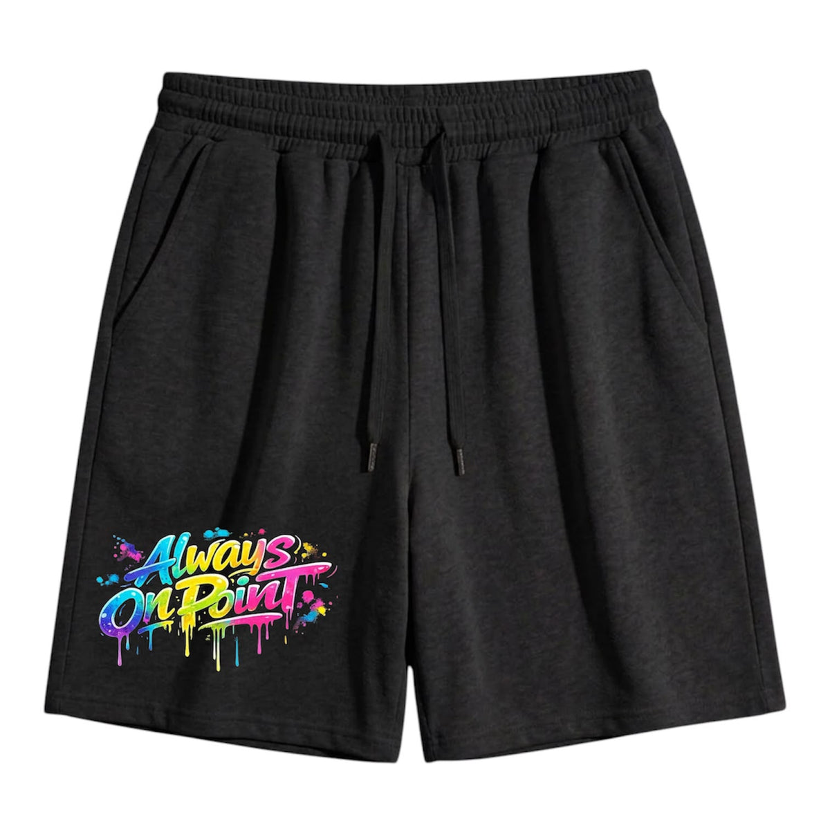 ALWAYS ON POINT Shorts
